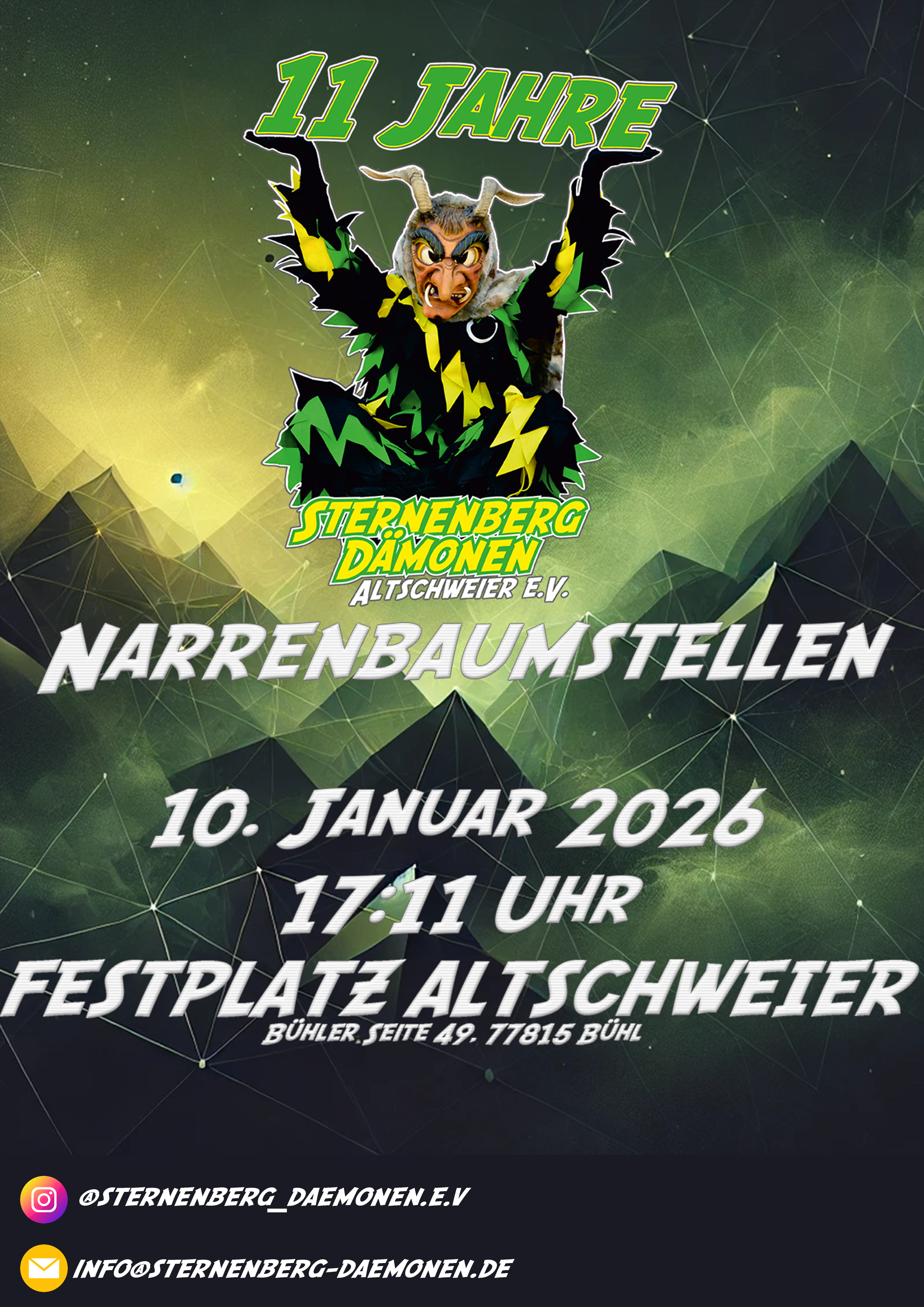 Liebe Narren,  es tut uns unheimlich leid, aber wir müssen die „Nacht der Dämonen 2026“ absagen.   Die Veranstaltungshalle befindet sich derzeit in der Sanierung und durch unerwartete Verzögerungen können weder wir noch die Ortsverwaltung sicherstellen, dass die Halle bis zum 10.01.2026 vollständig fertiggestellt ist.     Trotz der Absage der „Nacht der Dämonen“ findet das Narrenbaumstellen wie gewohnt statt.